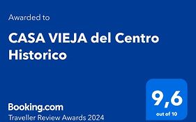 CASA VIEJA del Centro Historico
